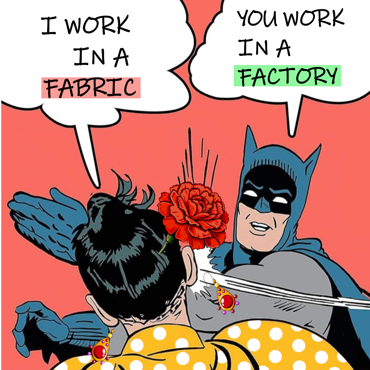 No digas 'I work in a fabric'